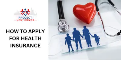 How to Apply for Health Insurance